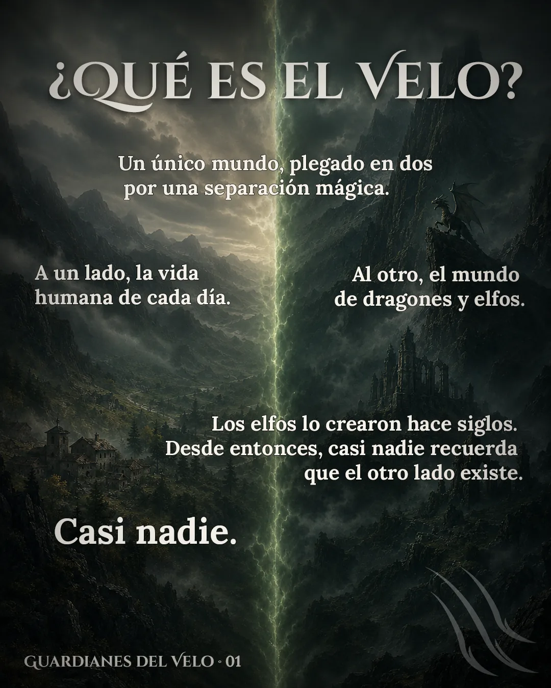 Un valle de montaña al anochecer, partido en dos por una grieta vertical de luz verde. A la izquierda, un pueblo de piedra con su iglesia; a la derecha, las ruinas de un castillo y un dragón posado en un risco.